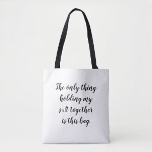 Only thing holding my s#!t together is this bag