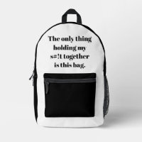 Only thing holding my s#!t together is this bag