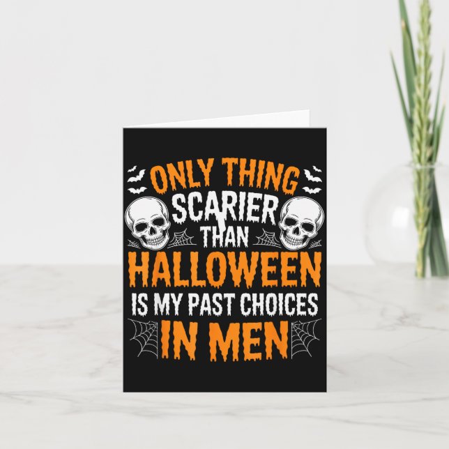 Only Thing Ier Than Halloween Is My Past Choices I Card (Front)
