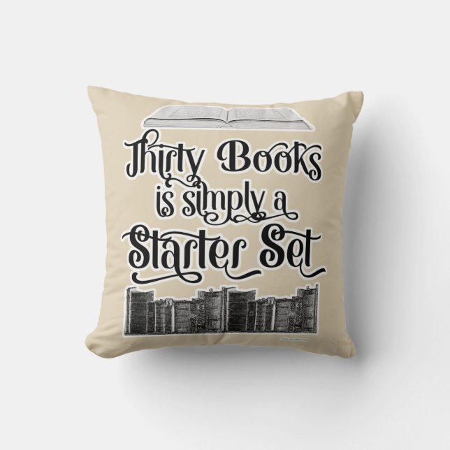 Only Thirty Books Funny Reading Design Throw Pillow (Front)