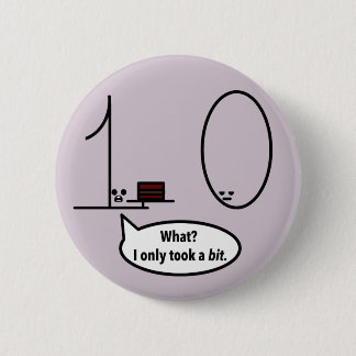 Only took a bit 2 inch round button