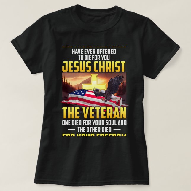 Only Two Defining Forces Die For Jesus Christ TheV T-Shirt (Design Front)