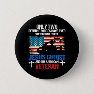 Only Two Defining Forces Have Ever Offered To Die 2 Inch Round Button