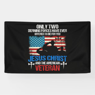 Only Two Defining Forces Have Ever Offered To Die Banner