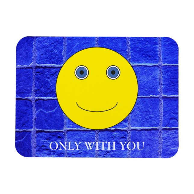 Only with you magnet (Horizontal)