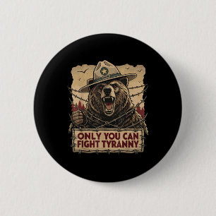 Only You Can Fight Tyranny - Defend Democracy 2 Inch Round Button