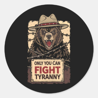 Only You Can Fight Tyranny - Defend The Constituti Classic Round Sticker