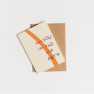 Only you can find your path inspiring quote postcard