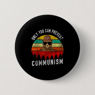 Only You Can Prevent Communism Russian Bear Retro  2 Inch Round Button