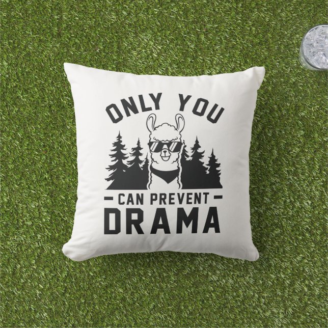 Only You Can Prevent Drama Outdoor Pillow (Grass)