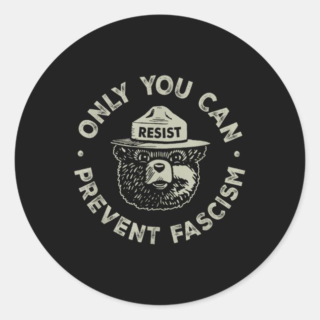 Only You Can Prevent Fascism Bear Resist National  Classic Round Sticker (Front)