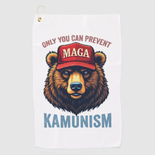 Only You Can Prevent Kamunism  Golf Towel