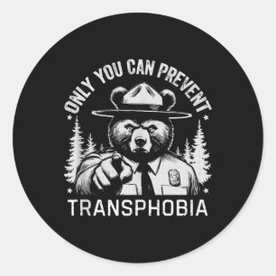 Only You Can Prevent Transphobia Nature Hiking Dem Classic Round Sticker