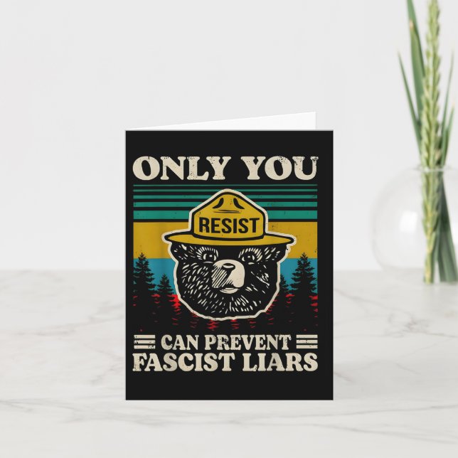 Only You Resist Can Prevent Fascist Liars  Card (Front)