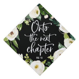 Onto the next chapter   Floral Graduation Cap