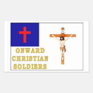 ONWARD CHRISTIAN SOLDIERS STICKER