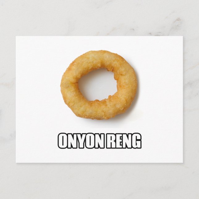 ONYON RENG - Humorously misspelled Onion Ring Postcard (Front)