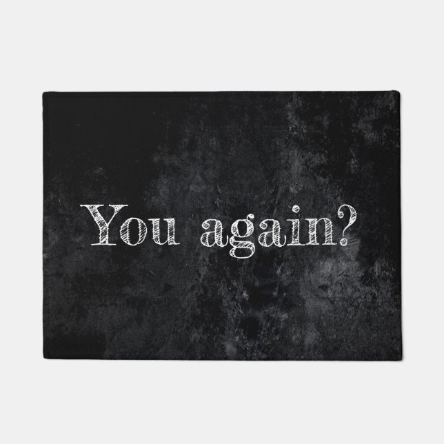 Onyx Black Velvet | Grunge Matte You Again? Humour Doormat (Front)