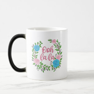 Ooh La La - French Phrases Magic Mug