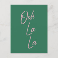 Ooh La La Funny French Quote Pink and Green