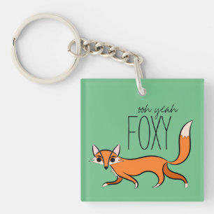 Ooh Yeah Foxy Cute Fox Slogan Keychain