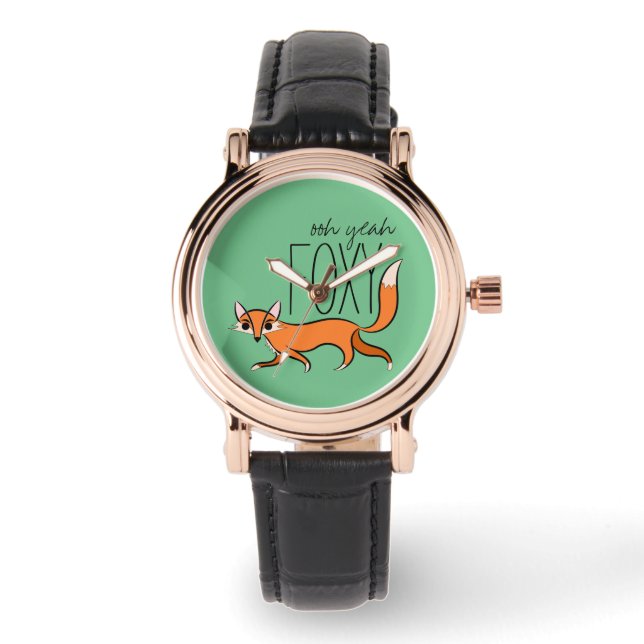 Ooh Yeah Foxy Cute Fox Slogan Watch (Front)