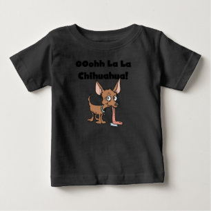 Oohhh La La Chihuahua T-shirts and Gifts