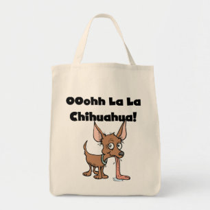 Oohhh La La Chihuahua T-shirts and Gifts Tote Bag