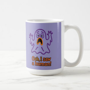 Oooh, I Saw a Human! – Funny Ghost Halloween Coffee Mug