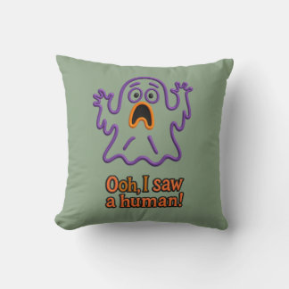 Oooh, I Saw a Human! – Funny Ghost Halloween Throw Pillow