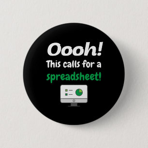 Oooh! This calls for a spreadsheet 2 Inch Round Button