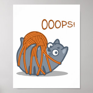OOOPS! Funny Cute Cat Plays With Yarn Ball  Poster
