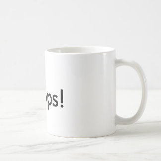 Oops!2, ops! coffee mug