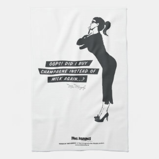Oops! Did I buy champagne instead of milk again..? Kitchen Towel