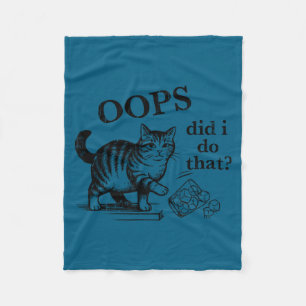 Oops did i do that cat  fleece blanket