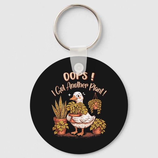 Oops Got Another Plant Funny Plant Lover Gardening Keychain (Front)