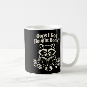 Oops got bought book funny raccoon reading coffee mug