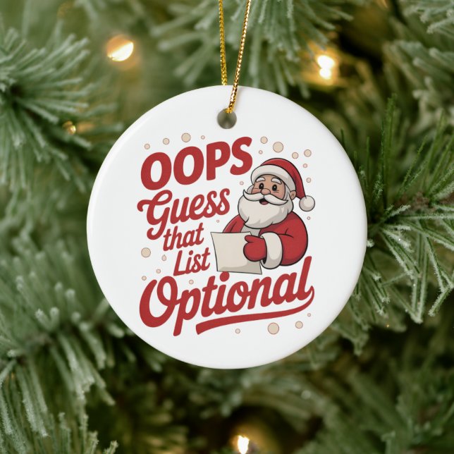 Oops Guess That List Optional Funny Santa Claus  Ceramic Ornament (Tree)