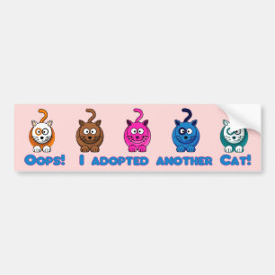 Oops!  I Adopted Another Cat! Bumper Sticker