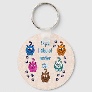 Oops!  I Adopted Another Cat! Keychain