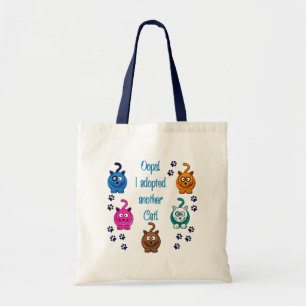 Oops!  I Adopted Another Cat! Tote Bag