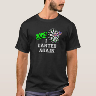 OOPS I Darted Again Classic Board and American Fla T-Shirt
