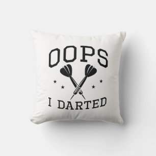 Oops I Darted Throw Pillow