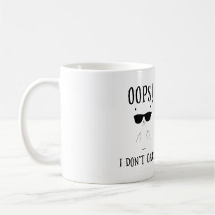 Oops! I Don't Care! Funny Cat Coffee Addiction Coffee Mug