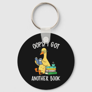 Oops i got another book funny goose reader keychain