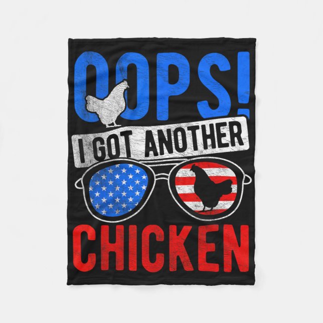 Oops! I Got Another Chicken Enthusiast  Fleece Blanket (Front)