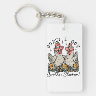 Oops! I Got Another Chicken – Funny Chicken Lover Keychain