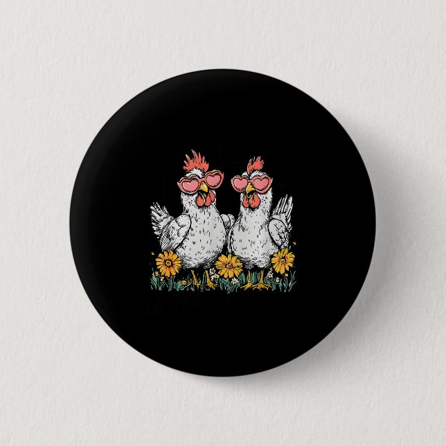 Oops I Got Another Chicken, Funny Farm Animal  2 Inch Round Button (Front)