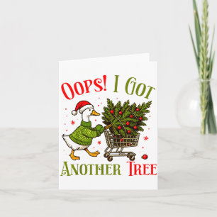 Oops I Got Another Tree Funny Christmas Goose Retr Card