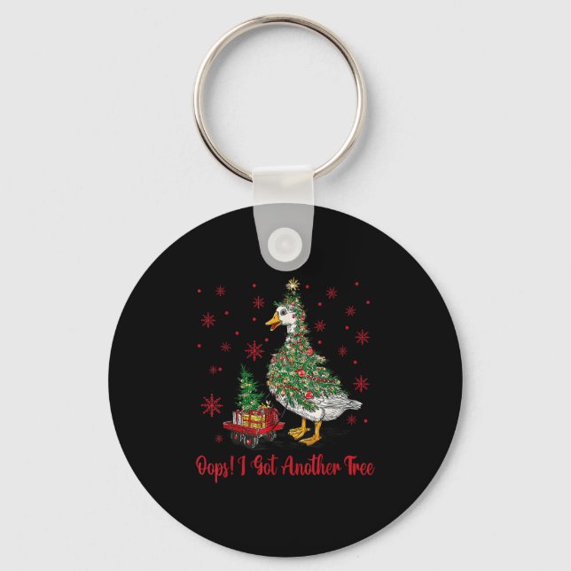 Oops I Got Another Tree Merry Goosemas Silly Goose Keychain (Front)